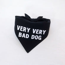 "Very Very Bad Dog" Bandana